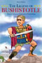 The Legend of Bushistotle: History's Greatest Philosopher-Warrior-King